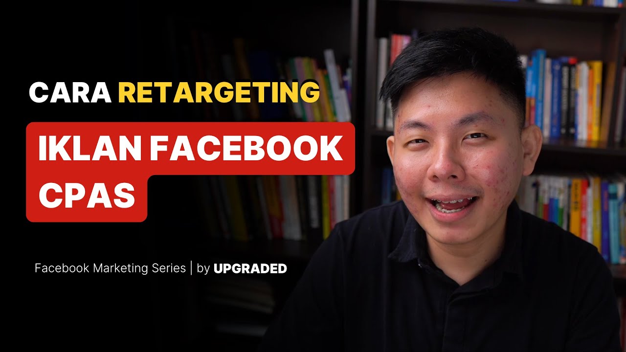 Cara Retargeting Iklan Facebook CPAS