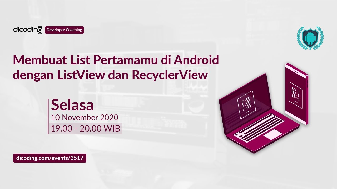 Dicoding Dev.Coaching #9: Android|Membuat List Pertamamu di Android dengan ListView dan RecyclerView