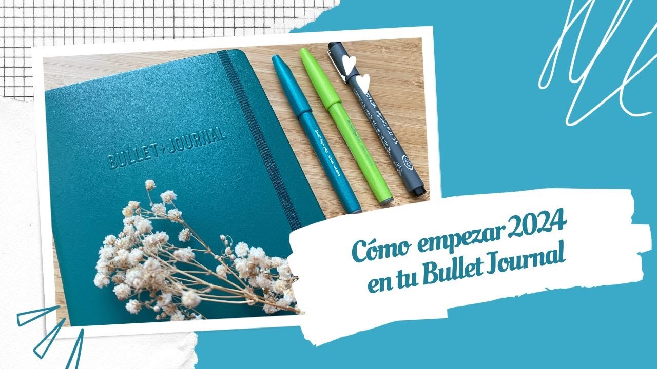Cómo empezar 2024 en tu Bullet Journal - ¡SORTEO !
