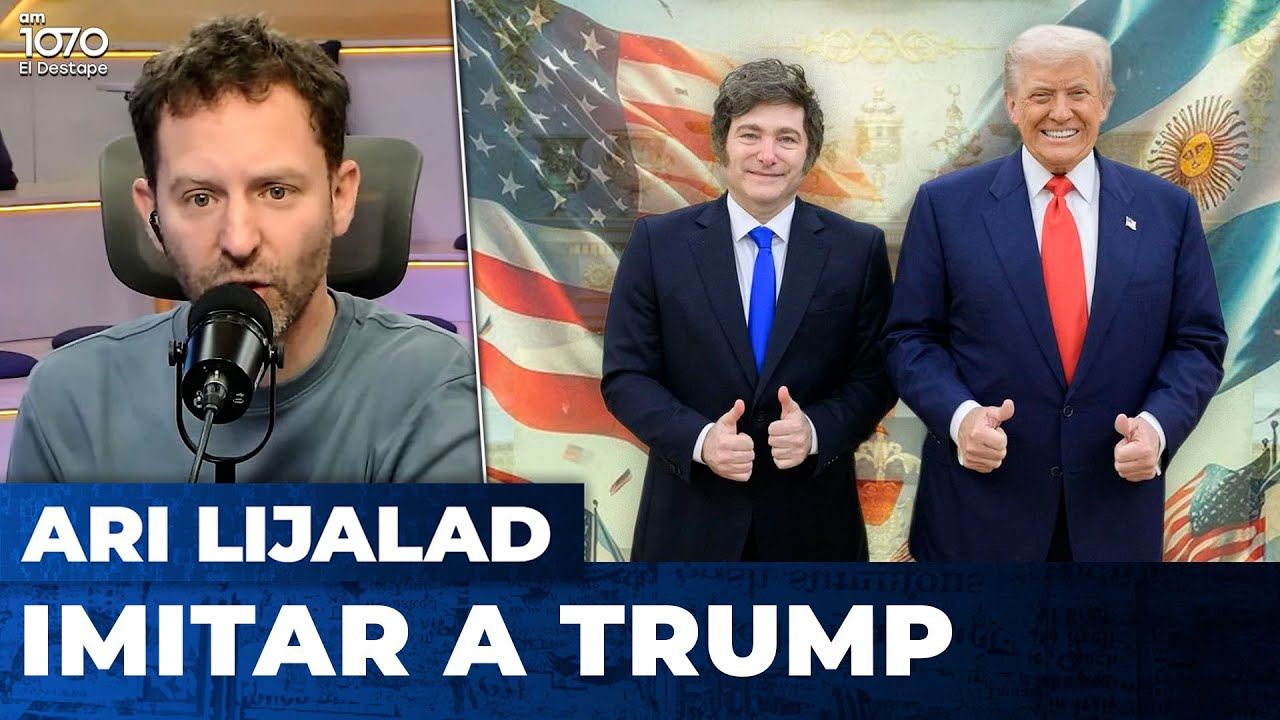 IMITAR A TRUMP | El editorial de Ari Lijalad