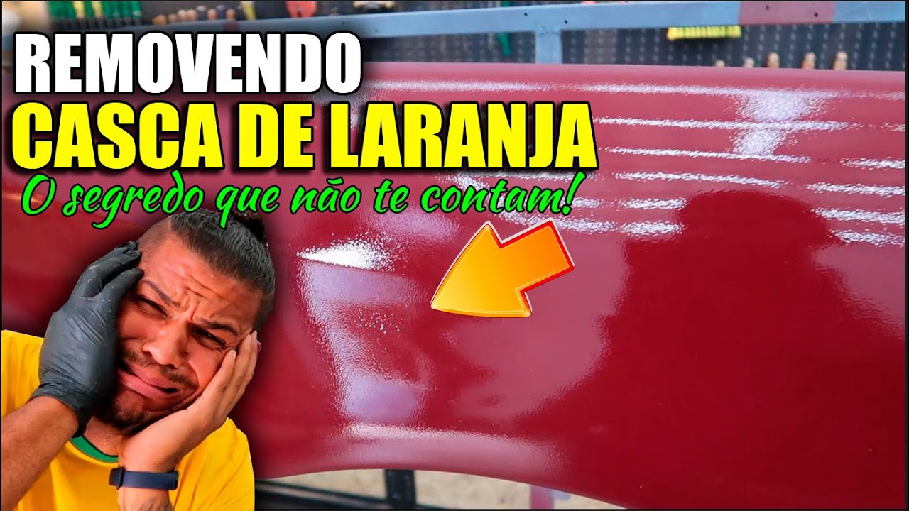 REMOVENDO CASCA DE LARANJA DA PINTURA - SEGREDO QUE NINGUEM CONTA!