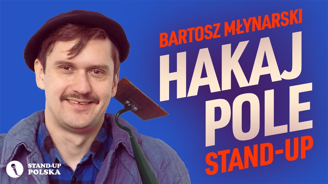 BARTOSZ MŁYNARSKI - ”Hakaj pole” | Stand-up | 2025