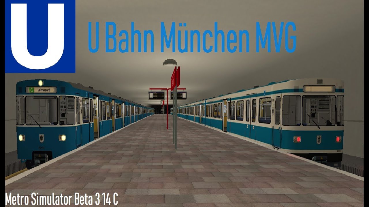 Metro Simulator Beta 3 14 C Simvliet 2020   U Bahn München MVG Type A