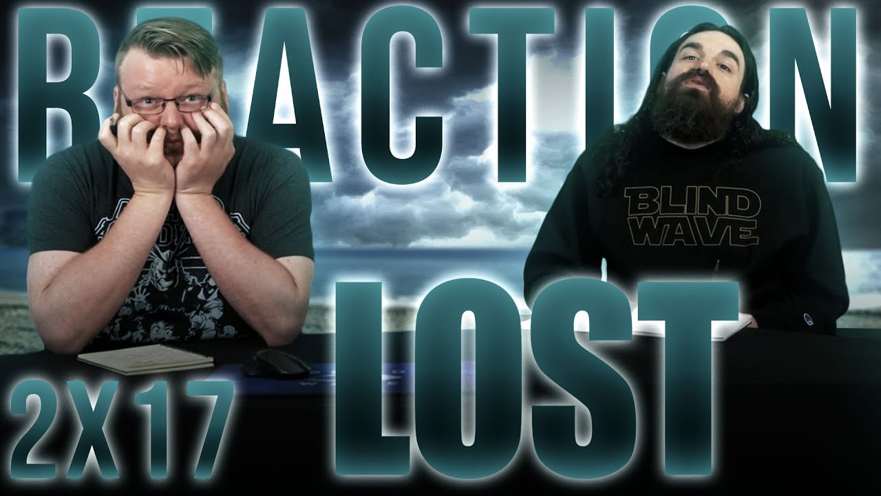 LOST 2x17 REACTION!! 