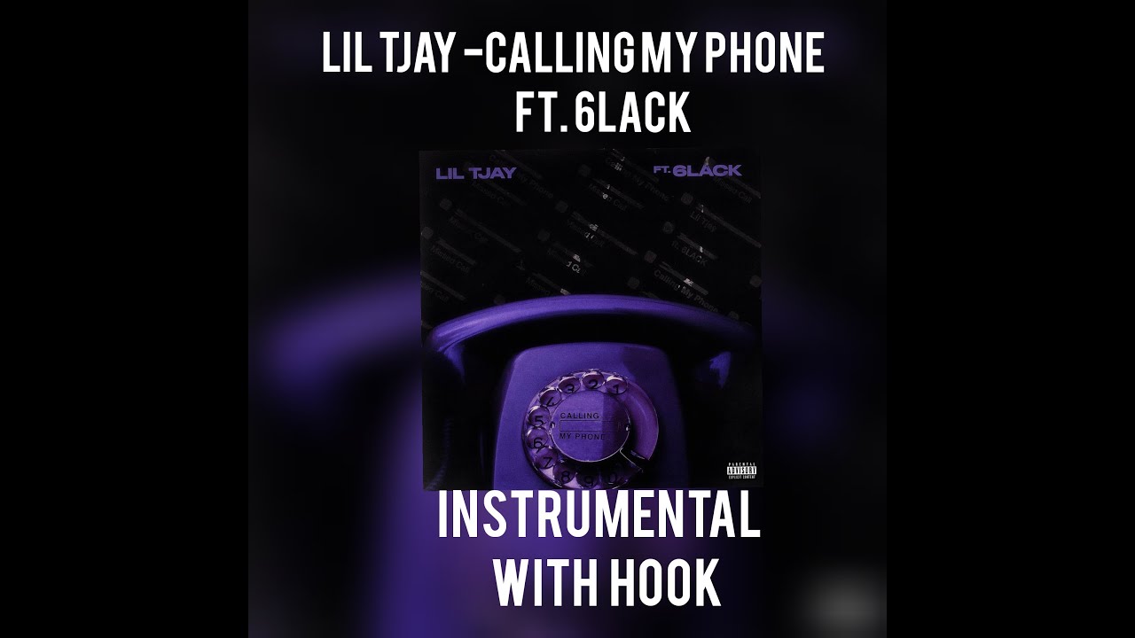 LIL TJAY calling my phone (FT. 6LACK) [instrumental with hook]