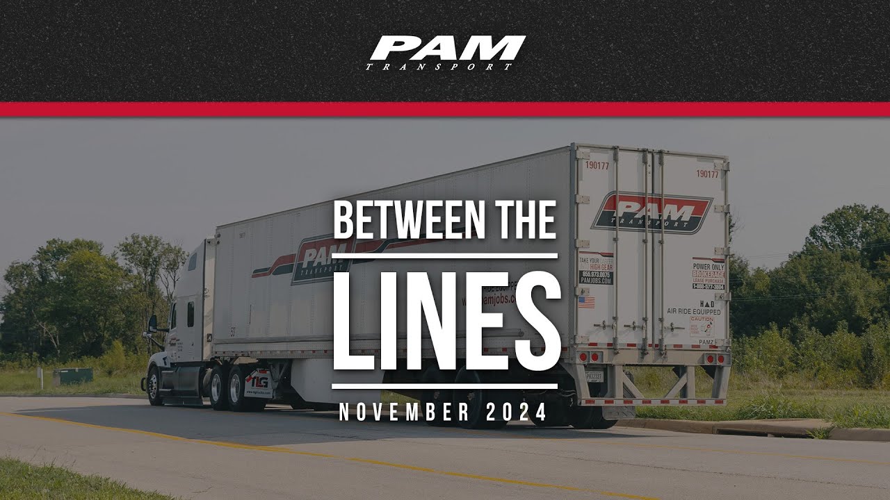 PAM Transport | Between the Lines November 2024