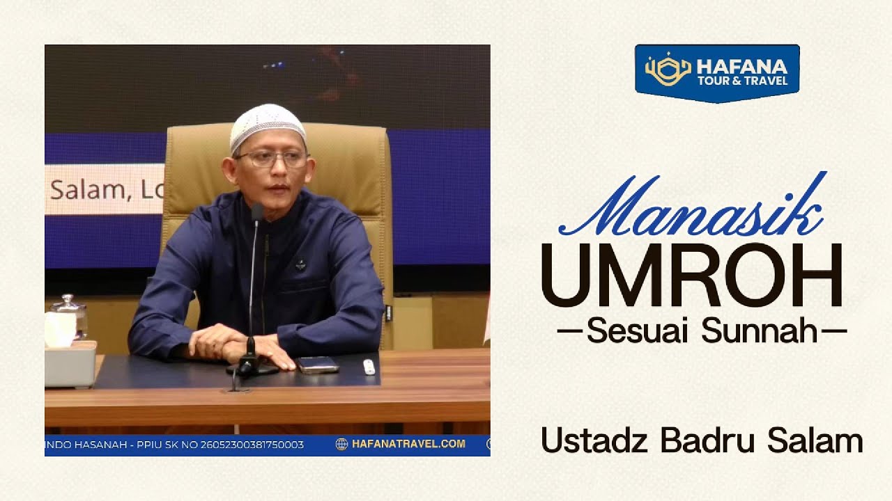CARA UMROH SESUAI SUNNAH - MANASIK AWAL RAMADHAN 1447 H