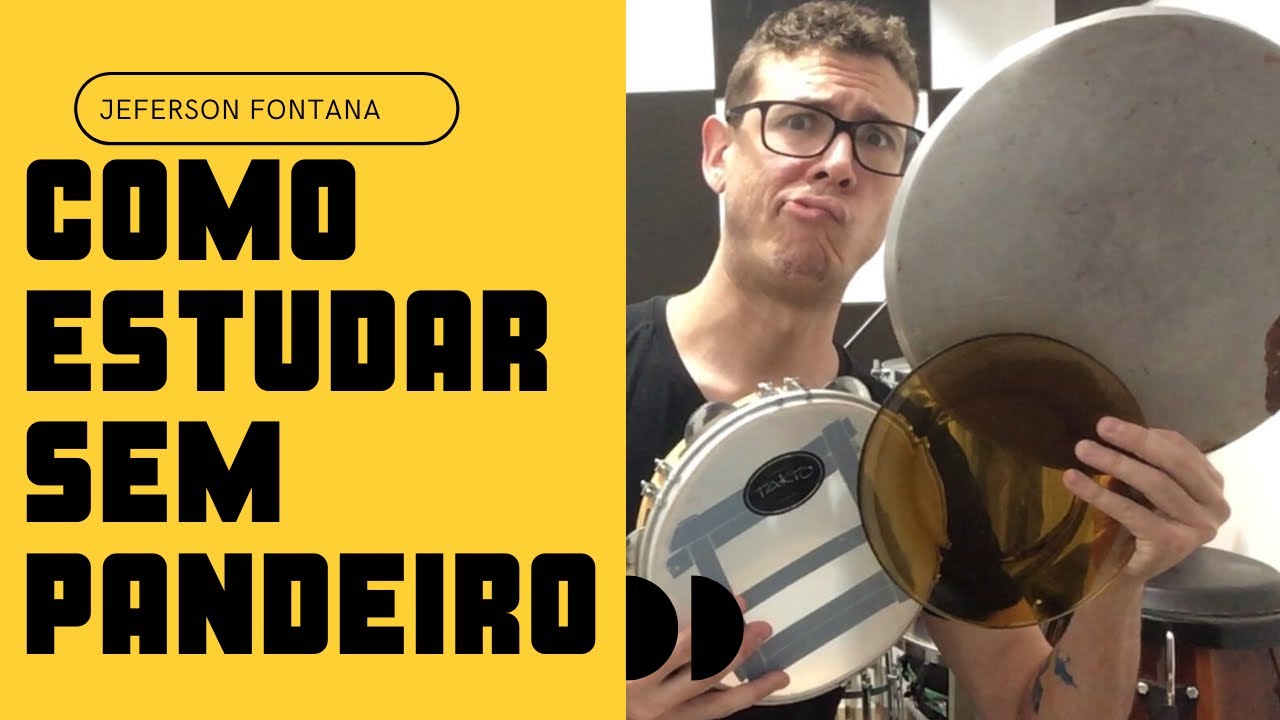 Como Aprender Pandeiro sem Pandeiro! | Jeferson Fontana