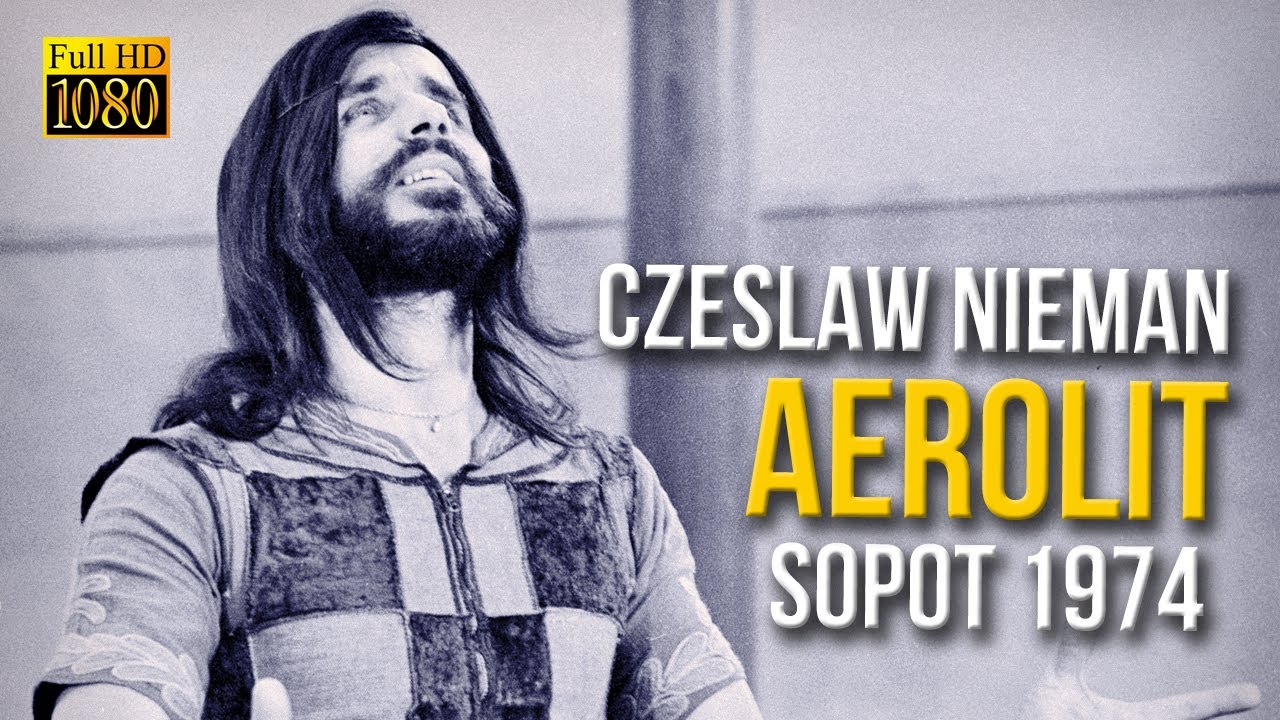 Czeslaw Nieman Aerolit (Sopot'74) - [Remastered to FullHD]