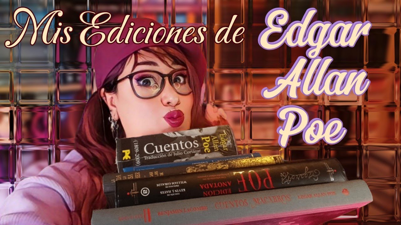 💀EDGAR ALLAN POE 🤔 ¿cúal es la mejor edicion? 💀 y la mejor traducción?