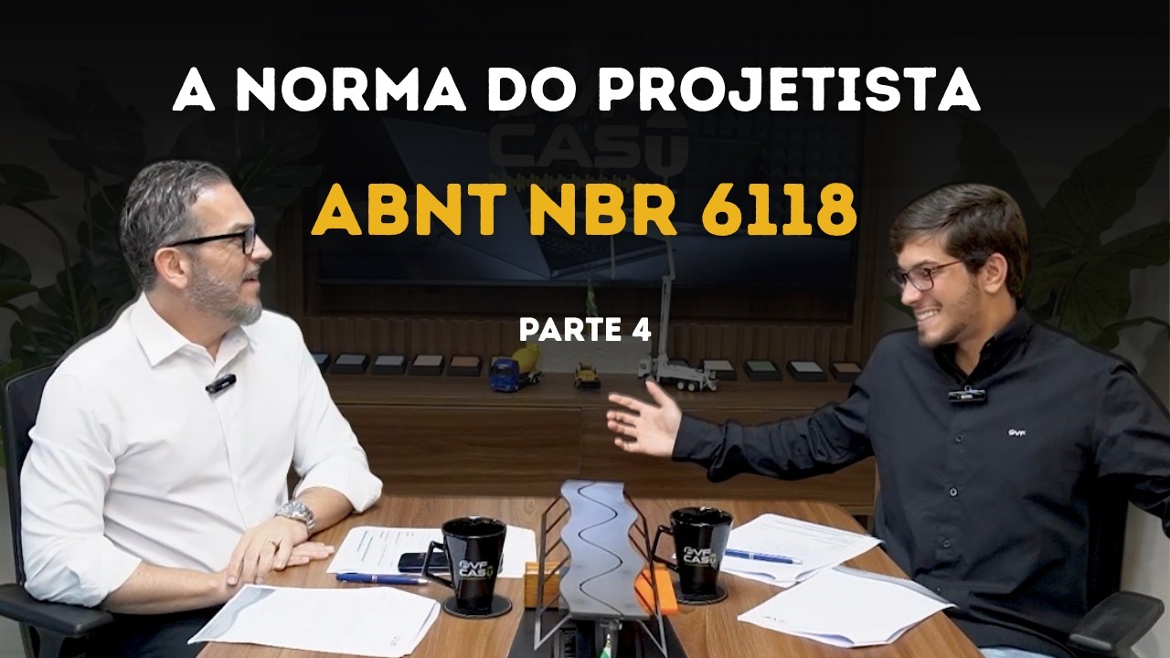ABNT NBR 6118: a norma do projetista com olhar do concreteiro | Parte 04 – Concreteira