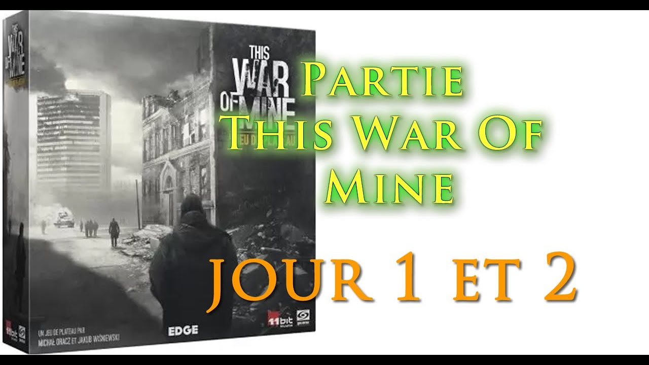 This War Of Mine : Campagne jour 1 et 2 - 2eme tentative
