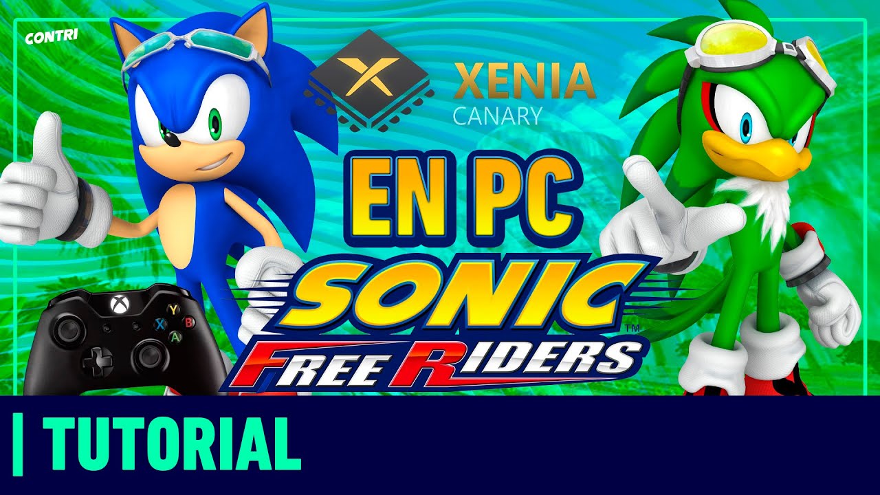 COMO JUGAR SONIC FREE RIDERS EN PC SIN KINECT | TUTORIAL XENIA
