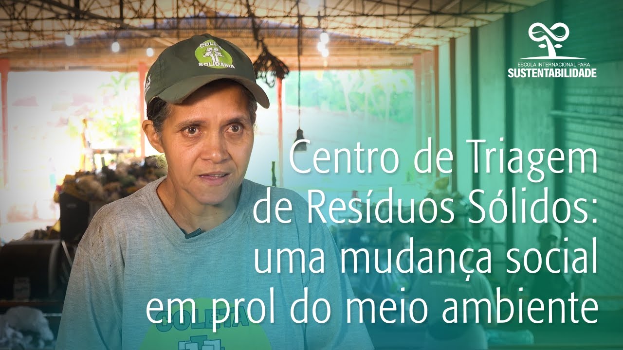 Centro de Triagem de Resíduos Sólidos: uma mudança social em prol do meio ambiente