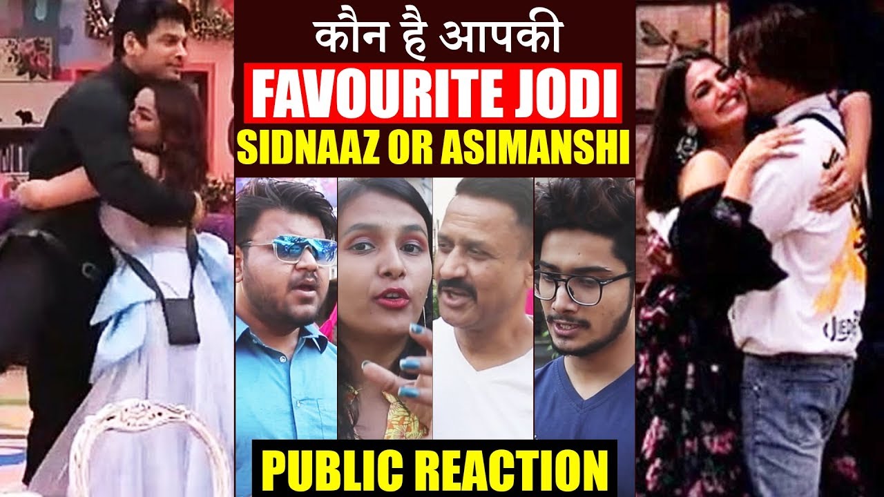 Who Is Favourite Jodi Sidnaaz OR Asimanshi | Public Reaction | Bigg Boss 13