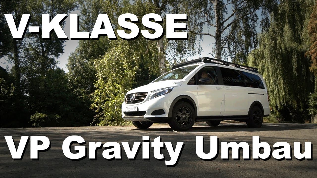 VP Gravity Umbau V-Klasse | 4x4PASSION #171