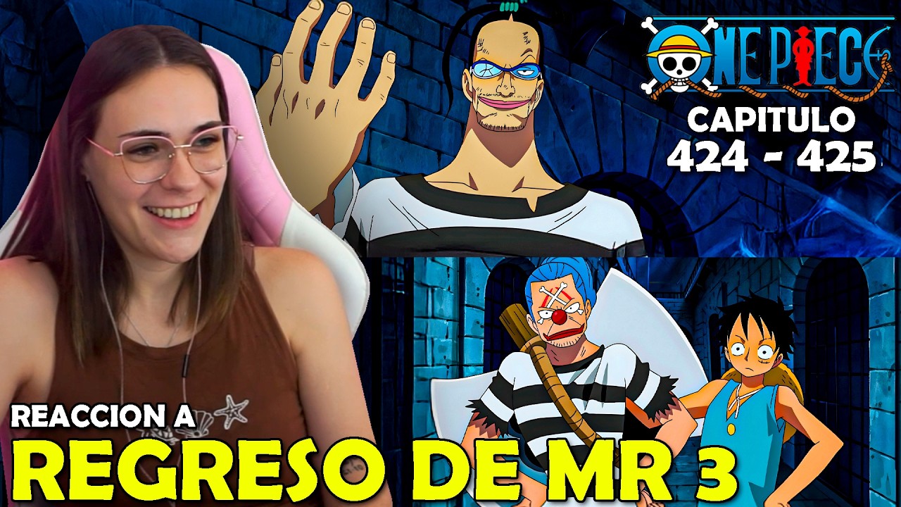EL REGRESO DE MR.3 🕯️ | REACCION A ONE PIECE POR PRIMERA VEZ  (424 - 425)