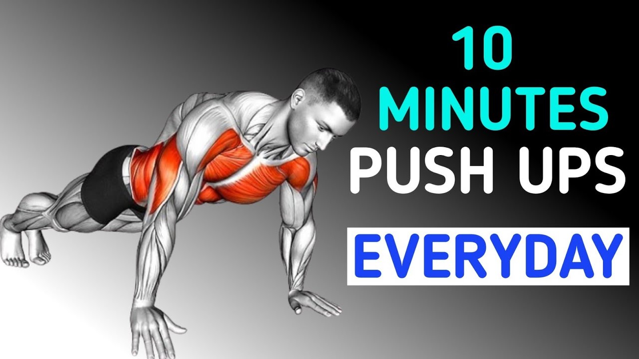 Do Push-Ups for 10 Minutes Every Day (Your Body Will Change Fast) | 