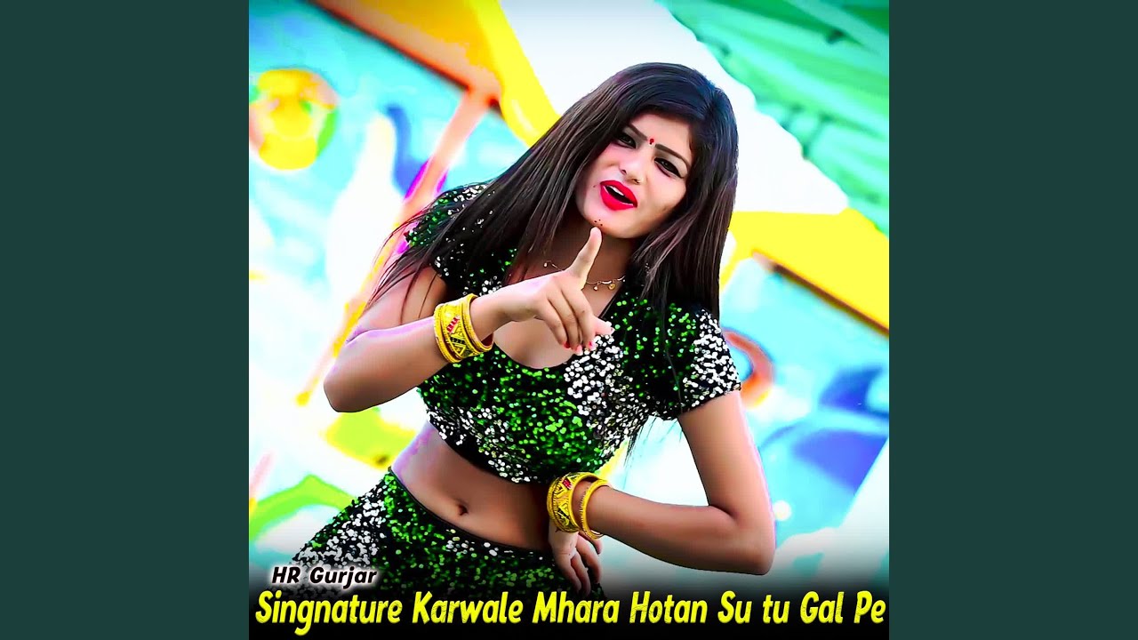 Singnature Karwale Mhara Hotan Su tu Gal Pe