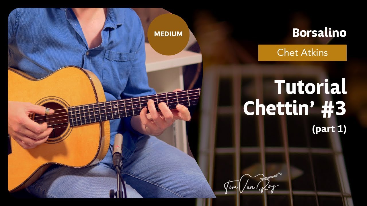 Borsalino (Chet Atkins) - Tutorial (Part 1)