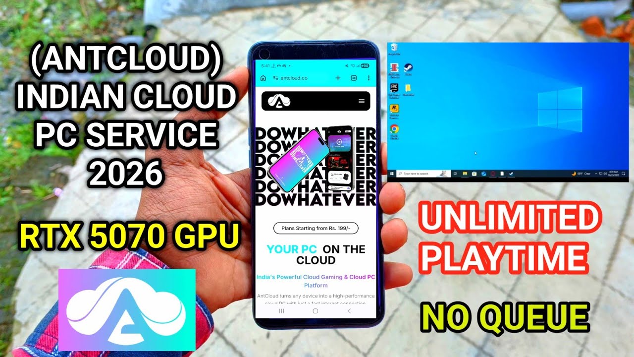 (ANTCLOUD) INDIAN (CLOUD PC) SERVICES 2026 || PLAY CONSOLE QUALITY GAMES ON YOUR MOBILE PHONE