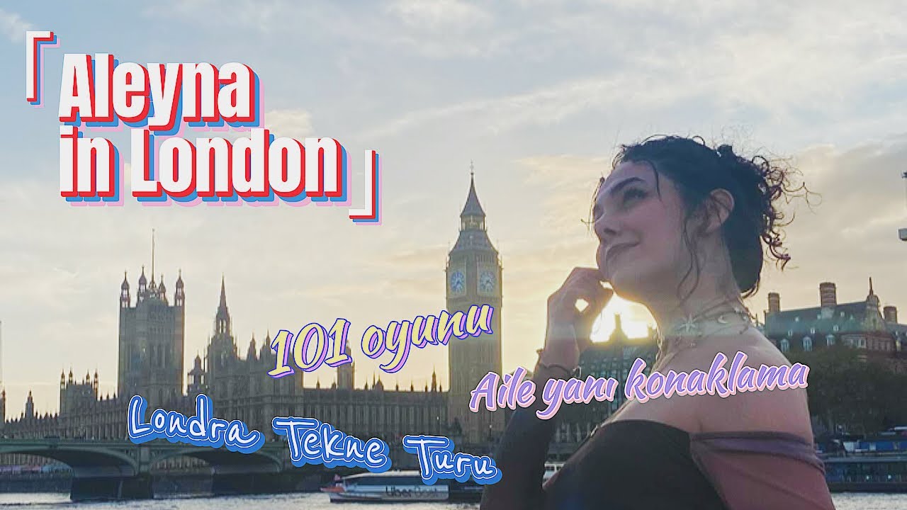 Londra’da dil okulum ile tekne turu gezimiz ve aile yanı konaklama deneyimim / London Vlog-14