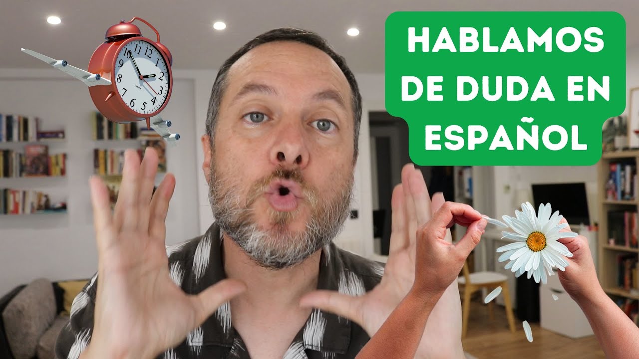 Frases y expresiones que debes saber para hablar de DUDA en español (lección 431)