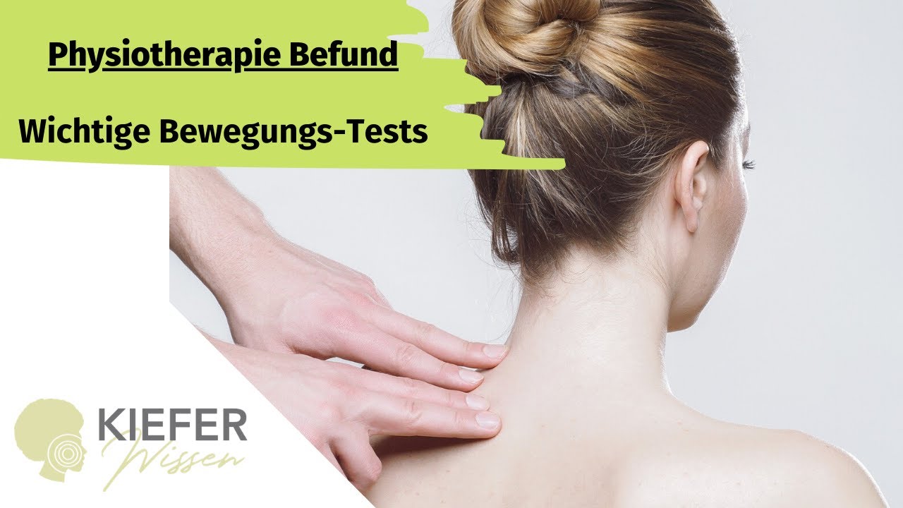 Der Physiotherapie Befund // Die wichtigsten Bewegungs-Tests
