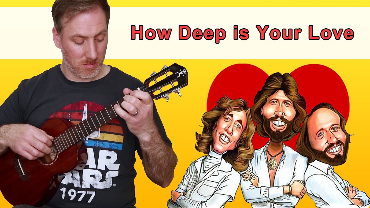 How Deep Is Your Love || Ukulele Tutorial