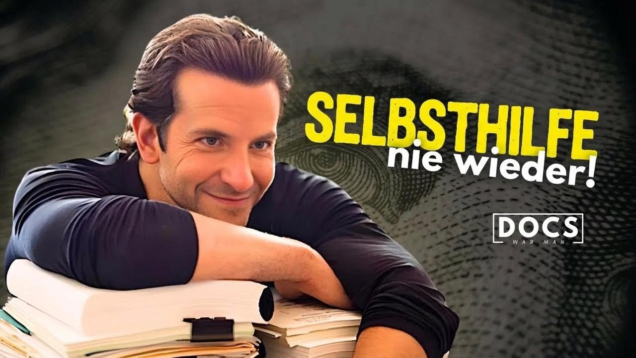 Das letzte Selbsthilfe-Video, das du je brauchst