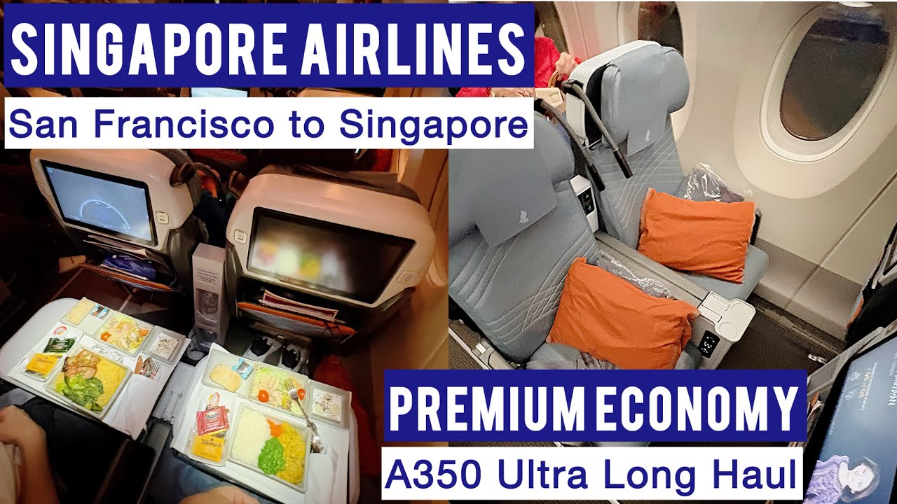 Singapore Airlines Premium Economy Review | SQ33 San Francisco to Singapore | A350 Ultra Long Haul