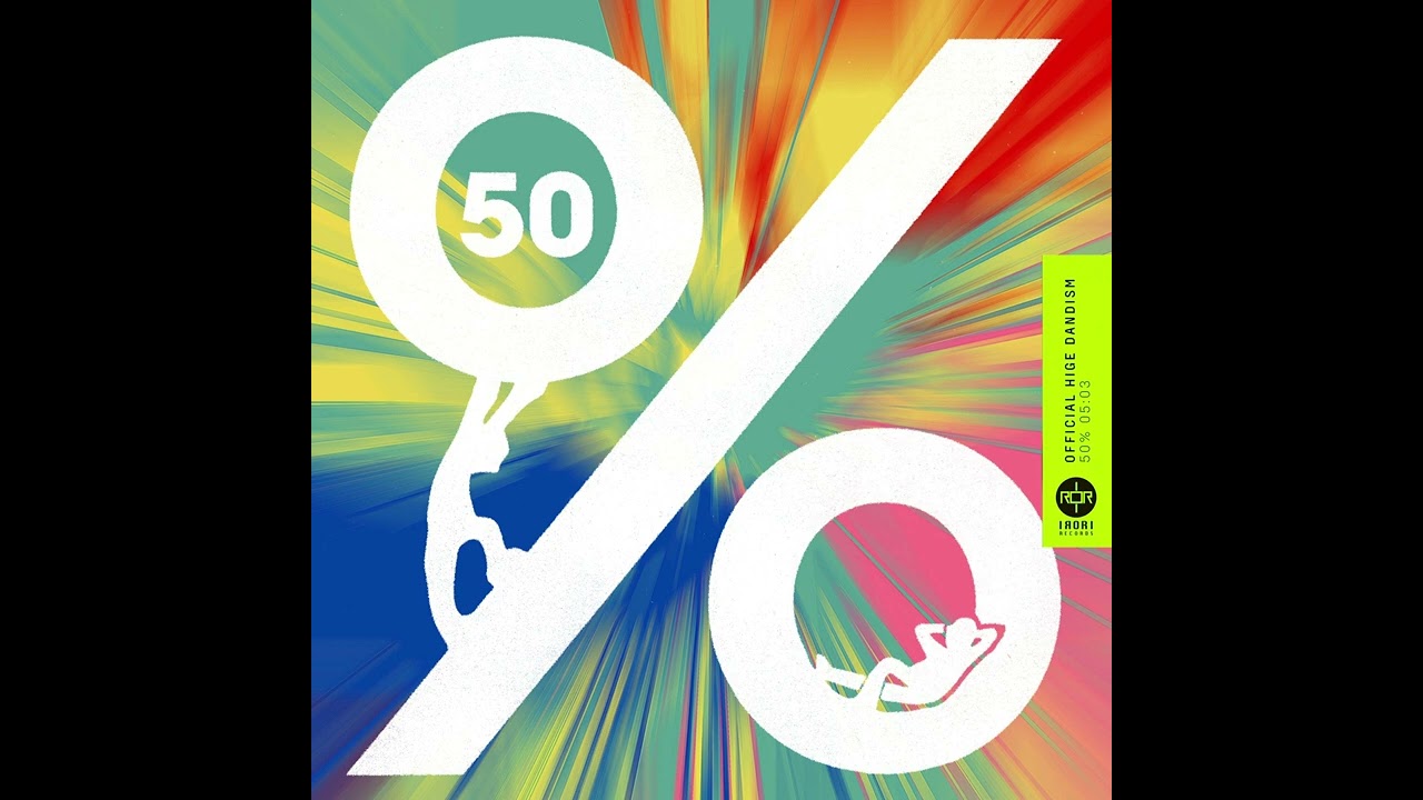 official髭男dism 50% instrumental (chorus)