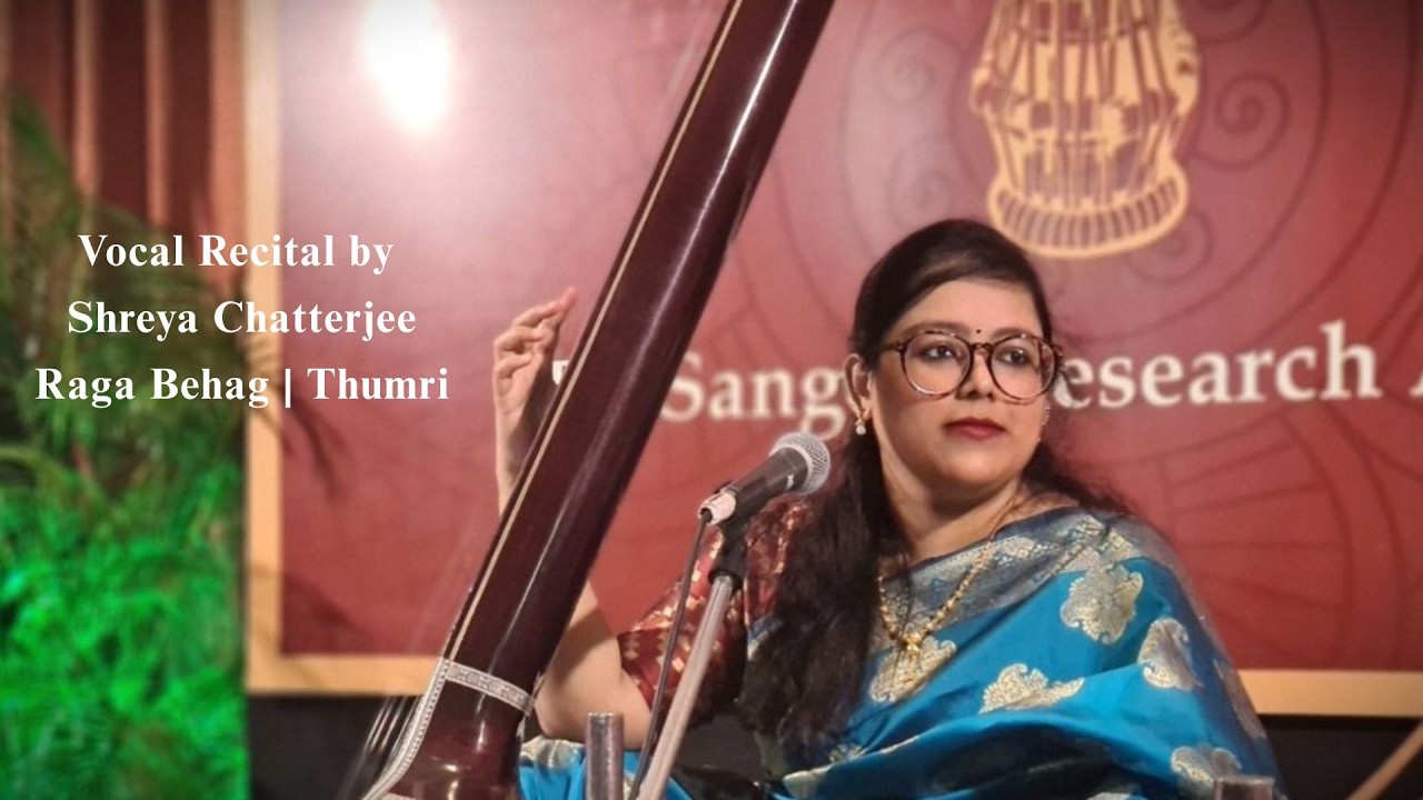 Wednesday Recital | Shreya Chatterjee | Raga Behag | Thumri