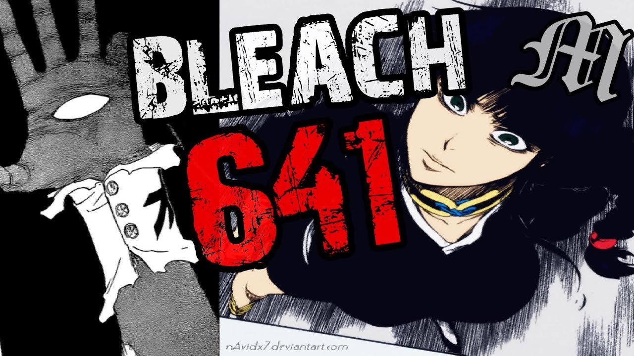 Bleach Chapter 641 Review 