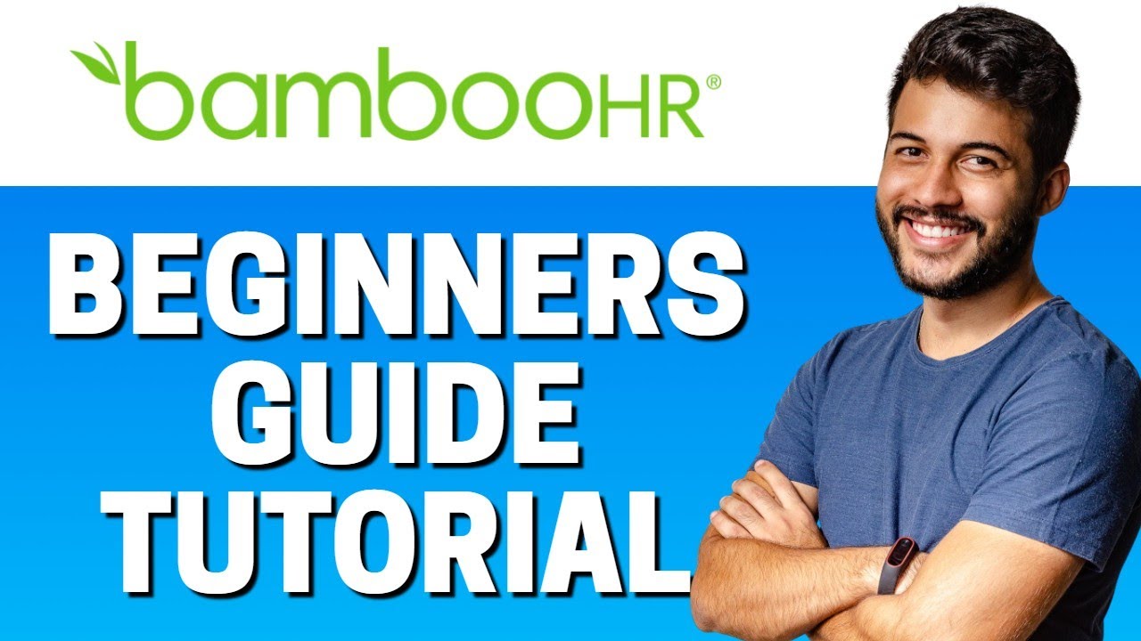 How to Use BambooHR - Beginners Tutorial 2022