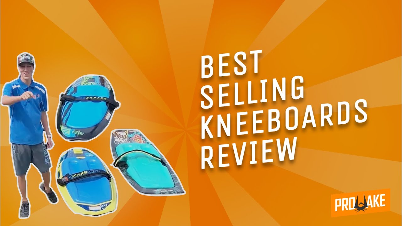 Best Selling Kneeboards Review by Prowake