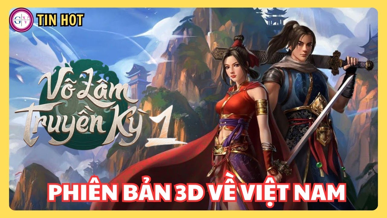 V&otilde; L&acirc;m Truyền Kỳ 1 3D T&aacute;i Xuất | Huyền Thoại V&otilde; L&acirc;m Hồi Sinh Với Bản Việt H&oacute;a Ch&iacute;nh Chủ!