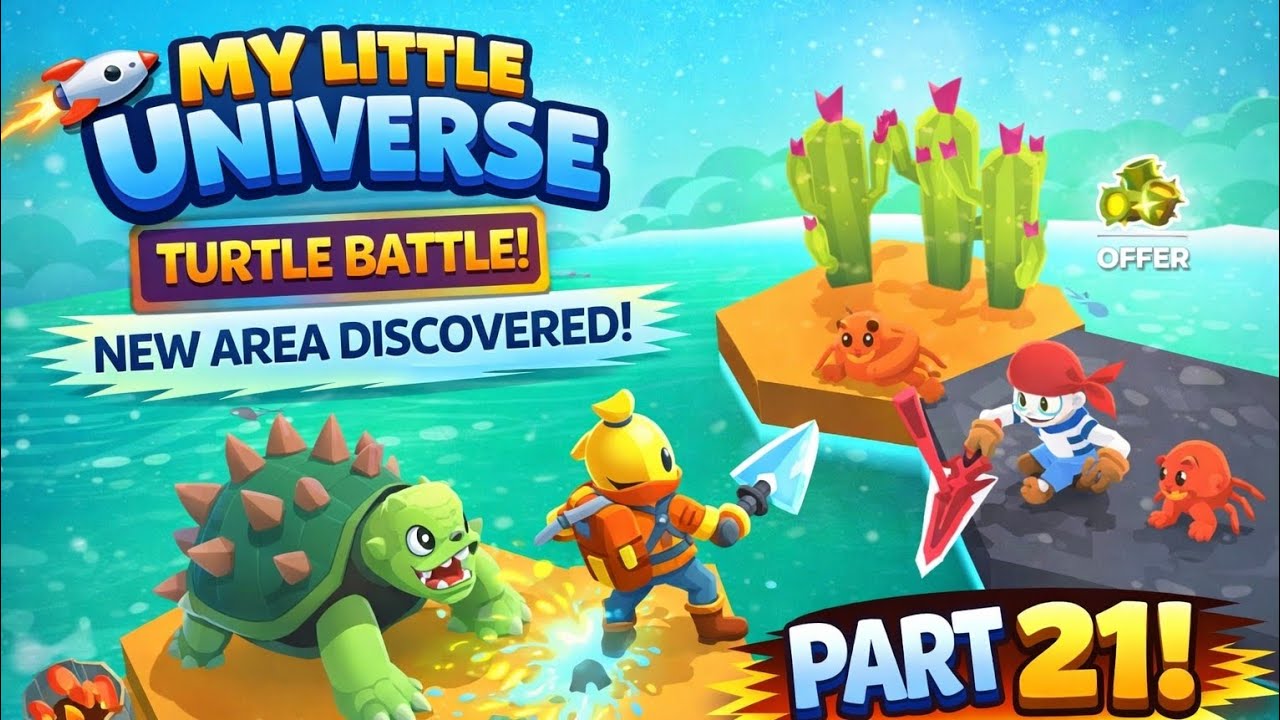My Little Universe Gameplay Part 21 | New Desert Area & Crab Battle!