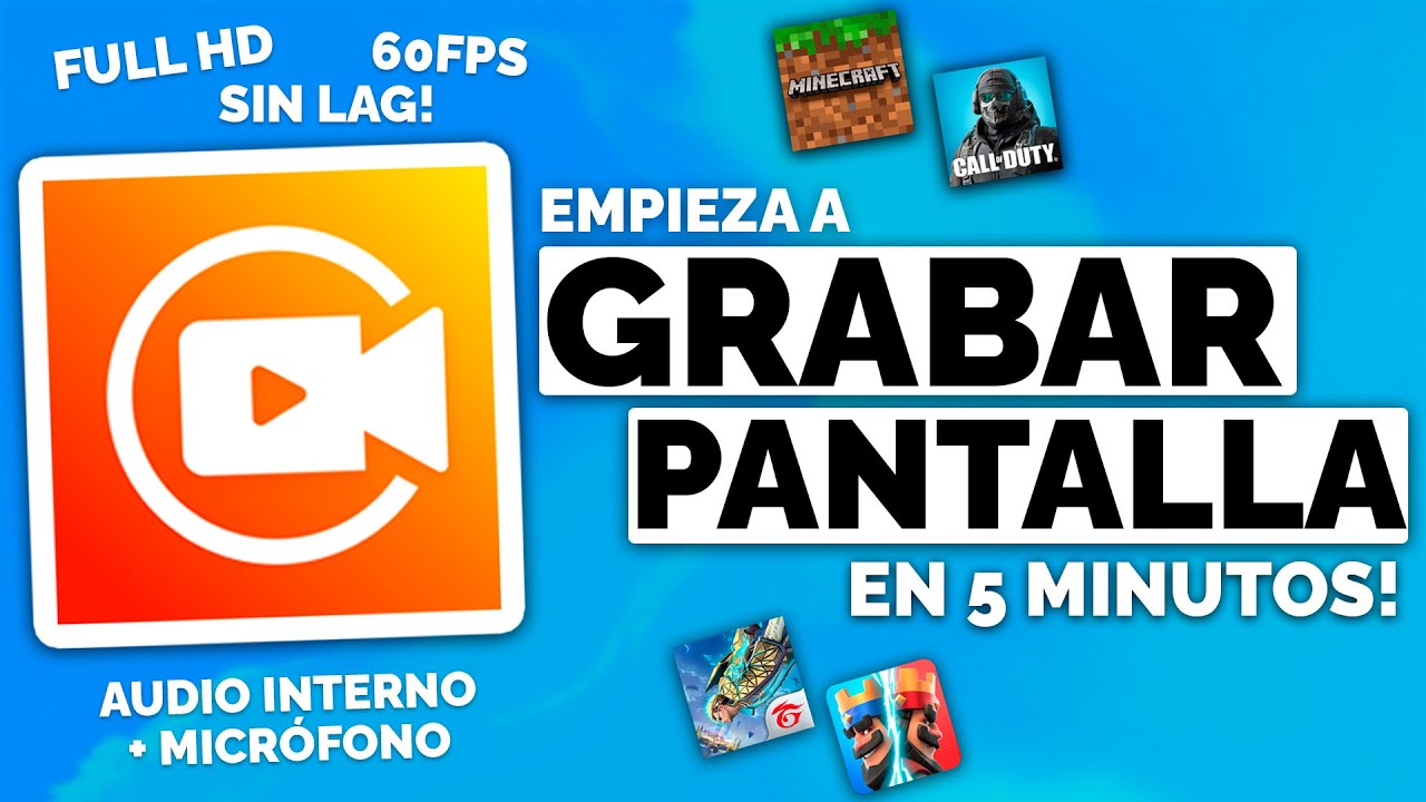 C&oacute;mo Grabar Pantalla Android Sin lag 1080p 60FPS Audio interno + Micr&oacute;fono