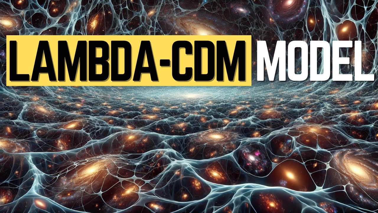 Model Lambda-CDM: Odkrywanie tajemnic Wszechświata!