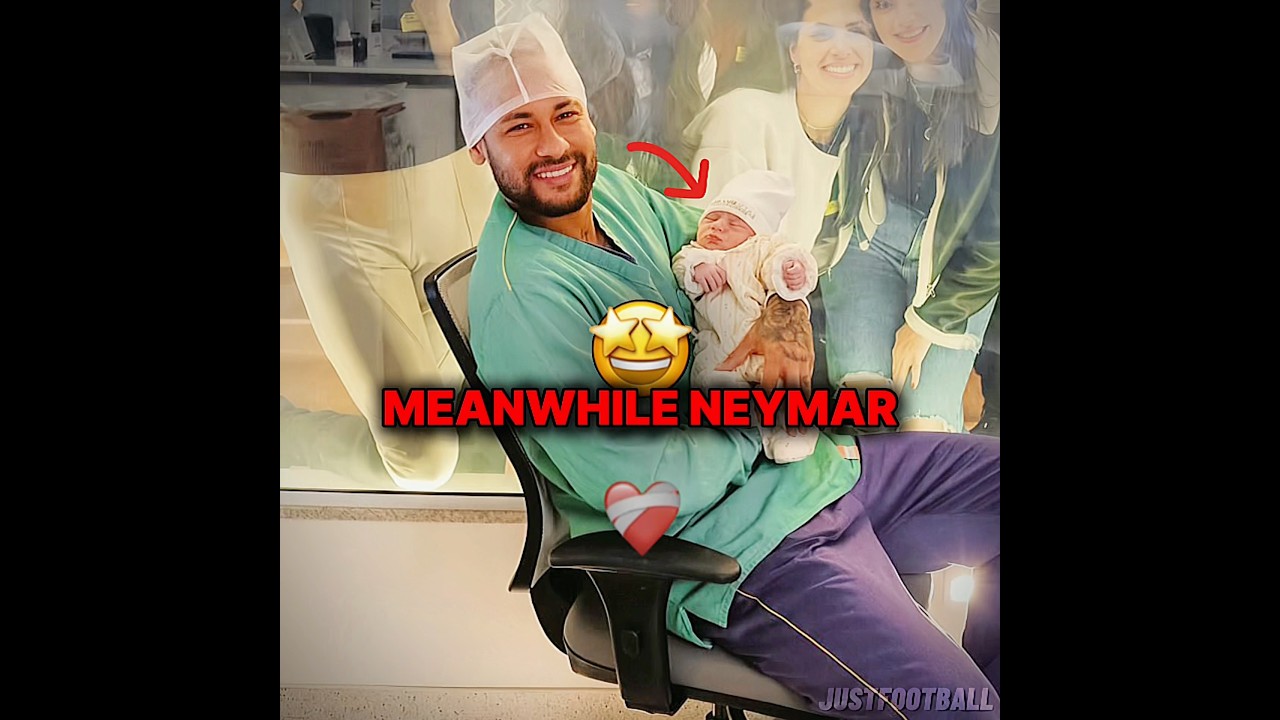 Neymar Had A New Baby Last Week🤩