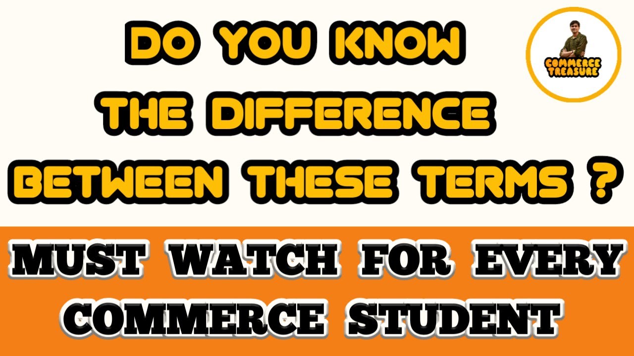 Do you know difference between these commerce terms?