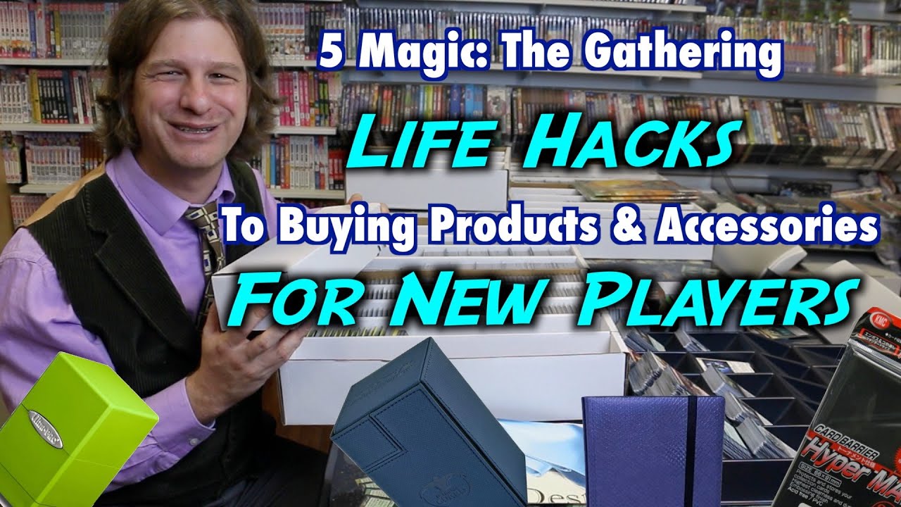 MTG - 5 Magic: The Gathering Life Hacks To Buying Products And Accessories For New Players!