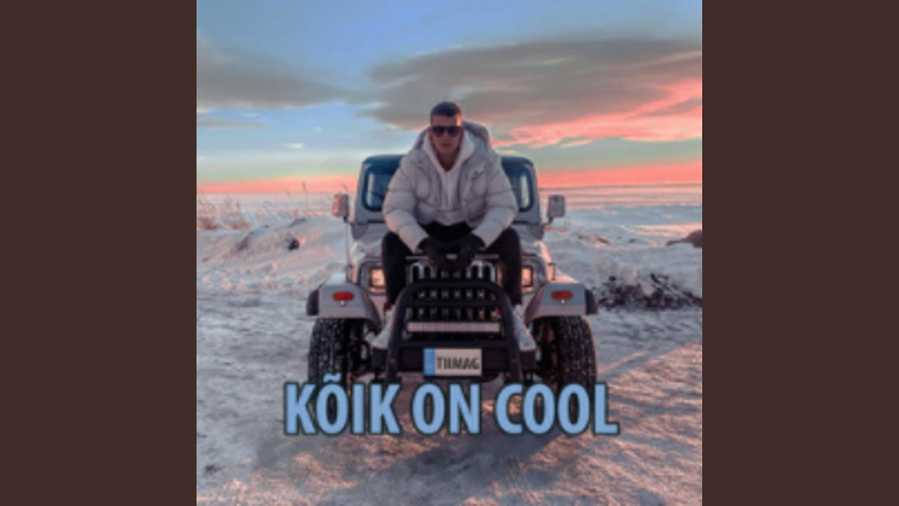 Kõik on cool