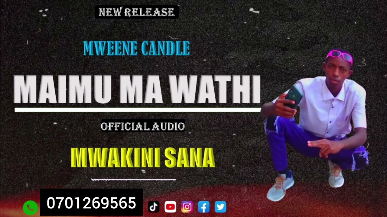 MAIMU MA WATHI ( OFFICIAL AUDIO) _BY _ MWAKINI SANA
