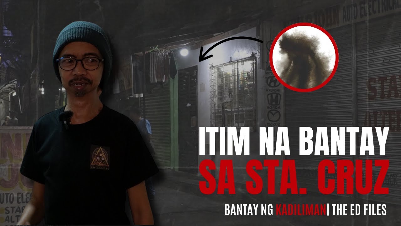 Bantay ng Kadiliman | Full Video #EdCaluag #TheEdFiles