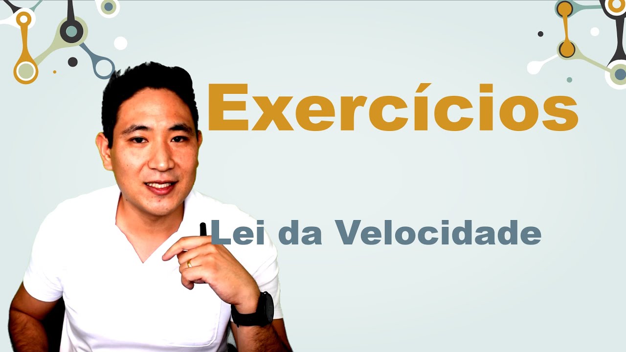 Lei da Velocidade (5/5) - Exercícios