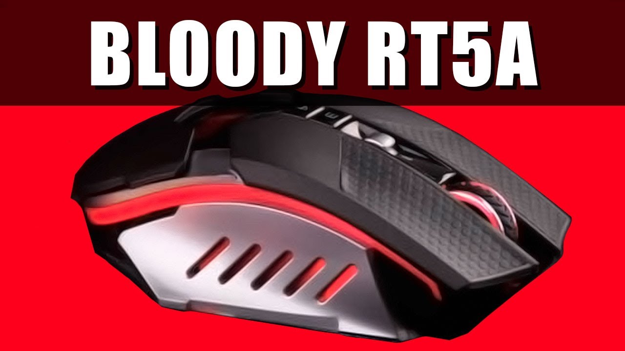 Bloody RT5A Gaming Mouse Review
