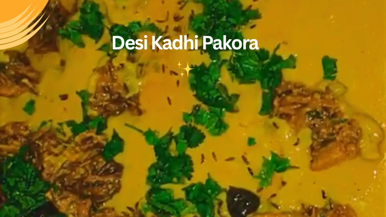Perfect Kadhi Pakora | Step by Step Desi Recipe | Ghar Jaisi Bazaar Style 