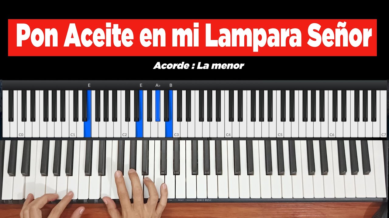 Cómo tocar en piano “Pon Aceite en Mi Lámpara Señor” | Piano Fácil